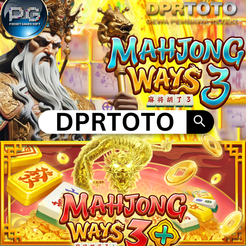 DPRTOTO Link Slot Terbaru Main Mahjong 3 & Mahjong 3+ Di Jamin Maxwin Hari Ini